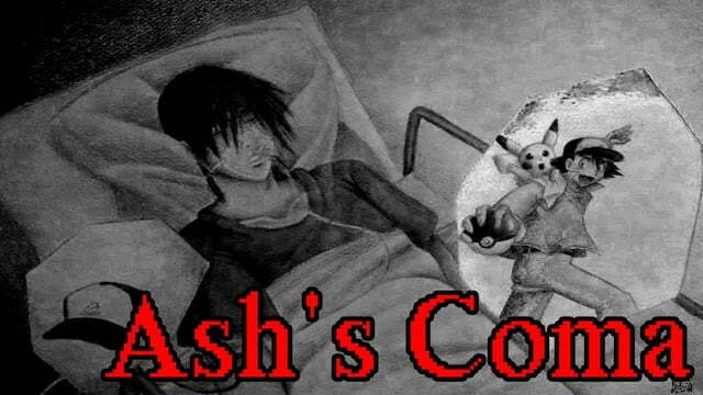 Giả thuyết nổi tiếng Ash đang hôn mê
