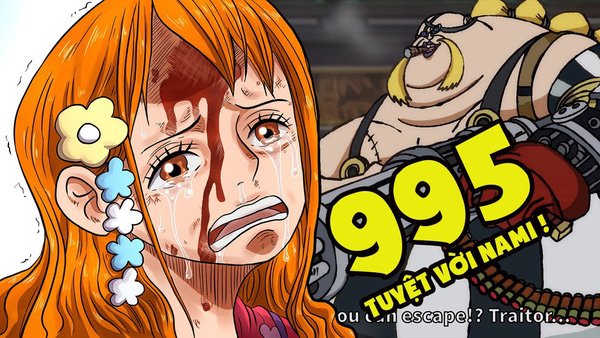 One Piece 995 Du Tinh Mạng Ngan Can Treo Sợi Toc Nhưng Nami Vẫn Một Long đứng Về Phia Luffy Otakugo