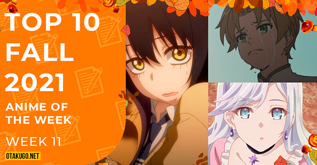 Bảng xếp hạng Anime mùa thu 2021 [Tuần 11]