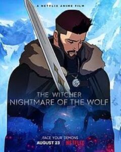 The Witcher- Cơn ác mộng của sói