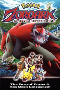 Pokemon-Zoroark- Bậc thầy của ảo tưởng