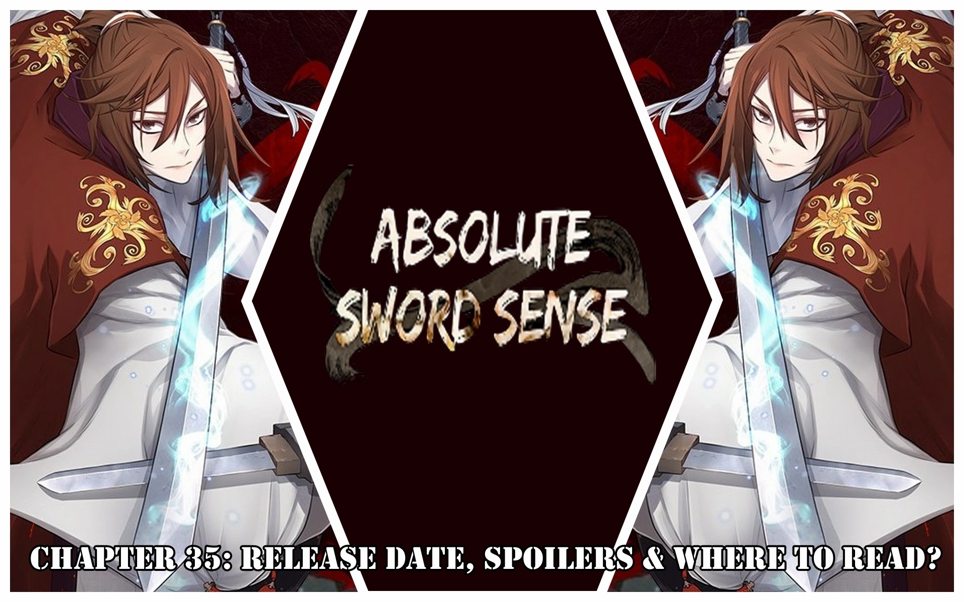 Absolute Sword Sense Chapter 35: Ngày Phát Hành & Spoiler