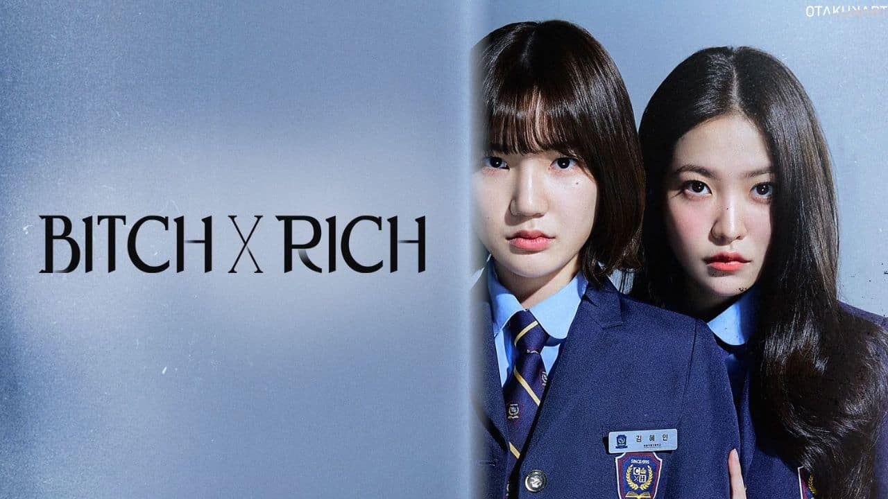 Bitch X Rich Season 2: Mọi Điều Chúng Ta Biết